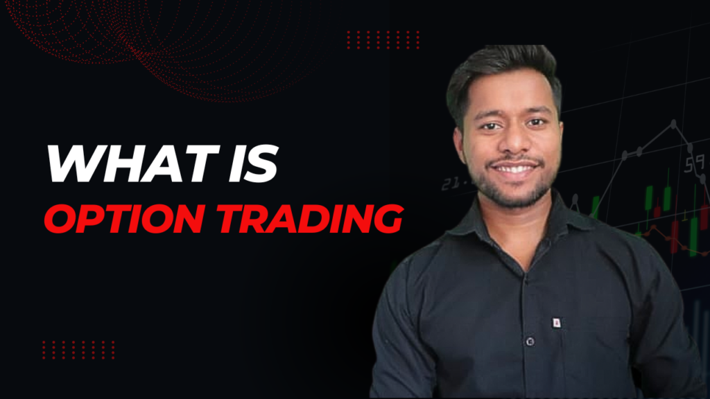 What is option trading